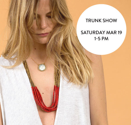 Trunk Show! Mar 19 1-5pm