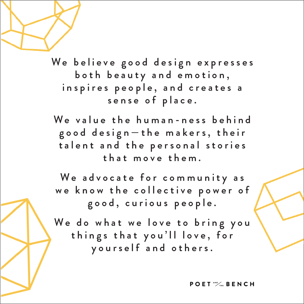 We believe in good design, value human-ness, advocate for community and doing what you love.