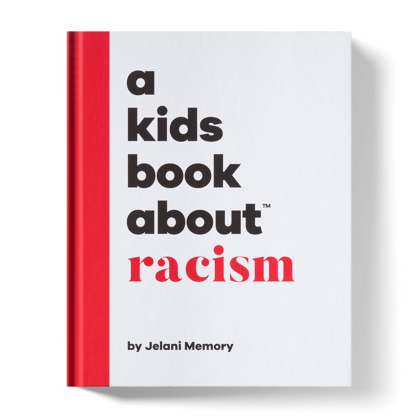 Racism book by Jelani Memory, Founder and CEO of A Kids Co.
