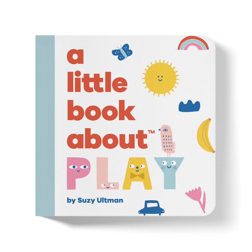 Learn about what it truly means to embrace play! Play is so much more than toys and hide-and-seek! It’s about expressing who you are, connecting to those you love, and embracing the feeling of pure joy. A book by Suzy Ultman for A Kids Co.